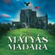 Mátyás madara előadásképek